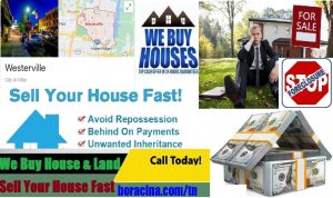 Sell My House Fast In Westerville Ohio We Buy Houses as is Cash Home Buyer Company Near Me