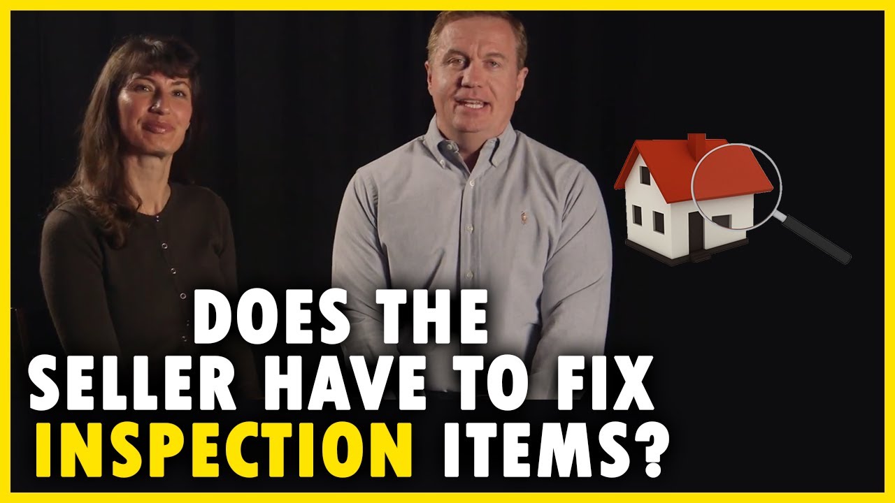 Does the Home seller have to fix house repair by Home Inspection List
