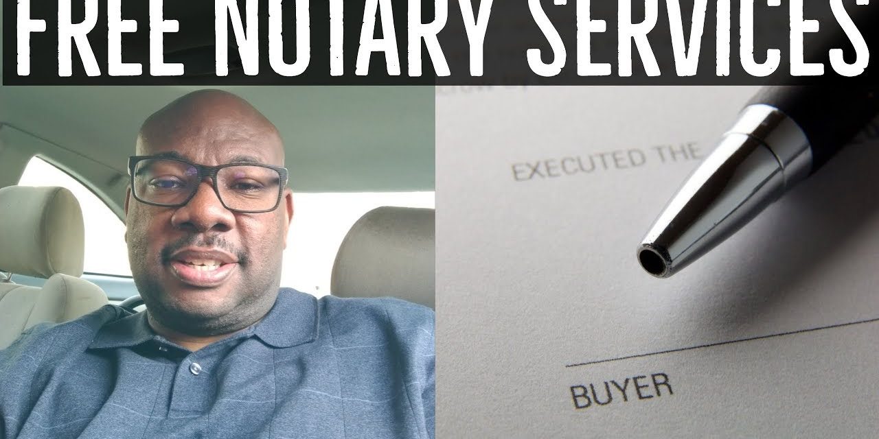 Free Notary Services at your local Bank