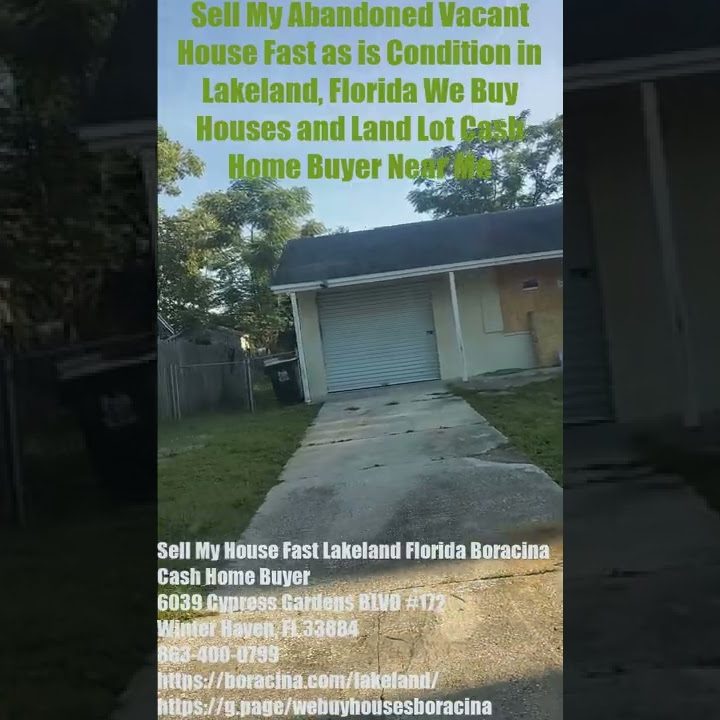 Sell My Abandoned Vacant House Fast as is in Lakeland, Florida