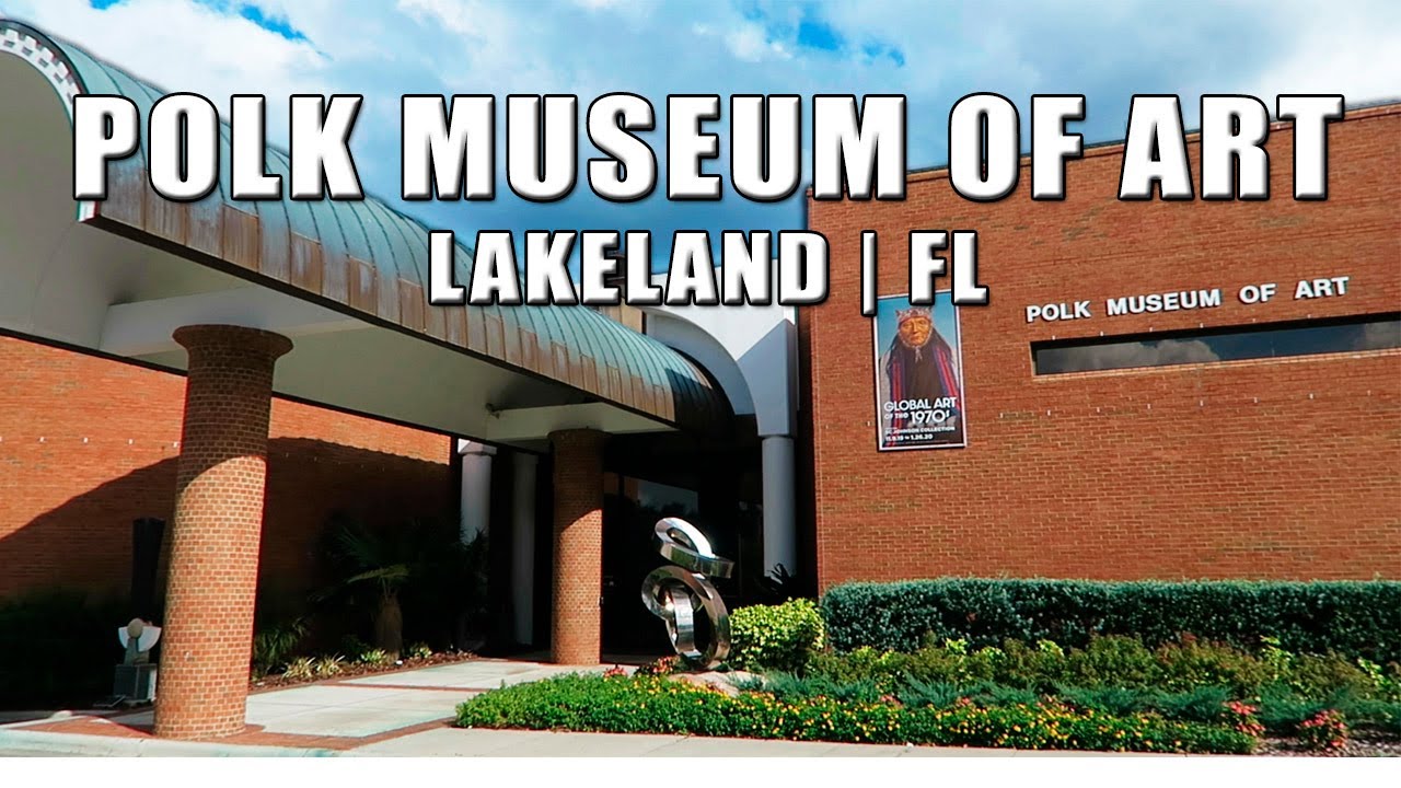 The Best Of Polk Museum Of Art In Lakeland Florida | Boracina Cash Home ...